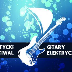 Bałtycki Festiwal Gitary Elektrycznej