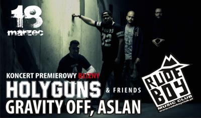 Holyguns, Gravity Off, Aslan
