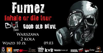 Fumez / Good Old Devil / Bloody Mess