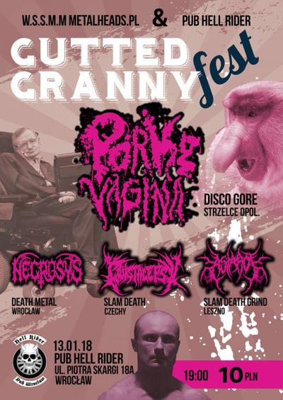 Gutted Granny Fest - Porky Vagina,Crystalepsy,Astarot,Necrosys