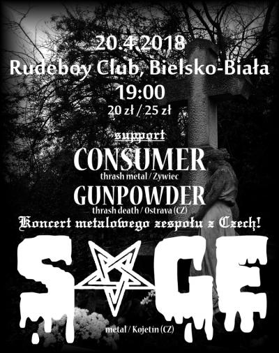 SAGE (Metal, CZ), GUNPOWDER (thrash-death, CZ), Consumer (thrash metal)