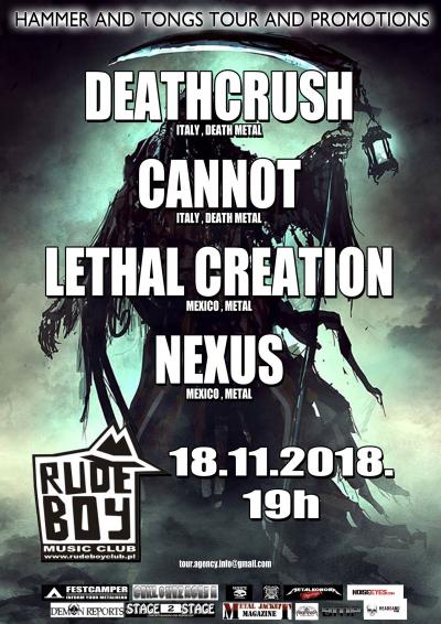 DeathcrusH (IT), Cannot (IT) LETHAL CREATION (MEX) + Nexus (MEX)