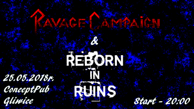 Ravage Campaign & Reborn In Ruins