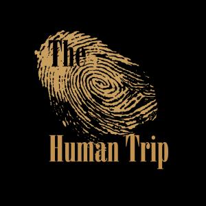 The Human Trip