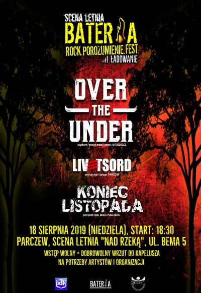 Scena Letnia Bateria.Fest - koncert OVER THE UNDER, LIVETSORD, KONIEC LISTOPADA