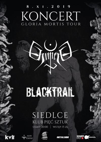 Gloria Mortis Tour - Chimera, Blacktrail