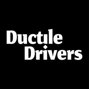 Ductile Drivers