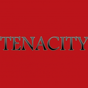 Tenacity