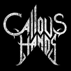 CALLOUS HANDS 