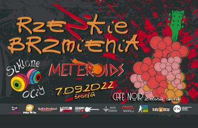 RzeŹkie Brzmienia - Meteroids + Szklane Oczy