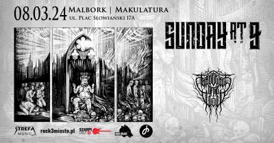 SUNDAY AT 9 + THREE EYES OF THE VOID | 08.03.2024 | Makulatura | Malbork